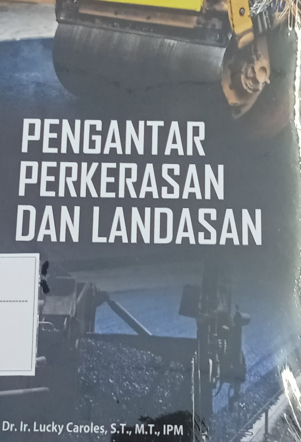 Pengantar Perkerasan Dan Landasan